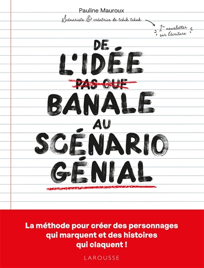 De l'idée banale au...