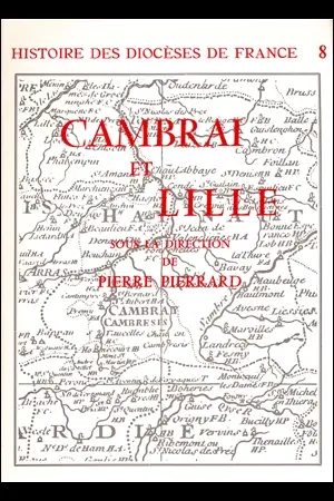 Les Diocèses de Cambrai et Lille