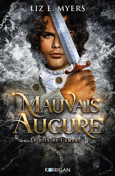 Mauvais augure. Vol. 2. Le prix de l'amour
