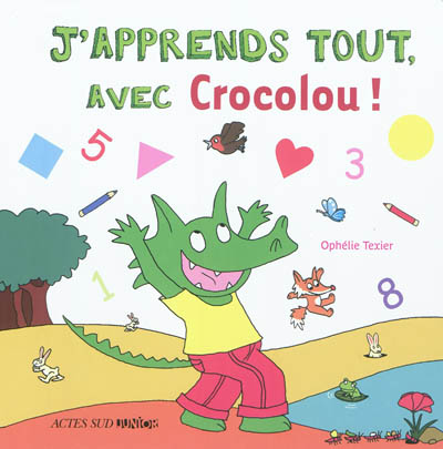 J'apprends tout avec Crocolou!