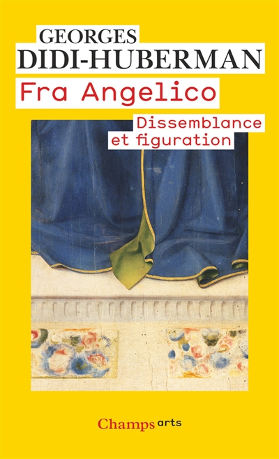 Fra Angelico : dissemblance et figuration