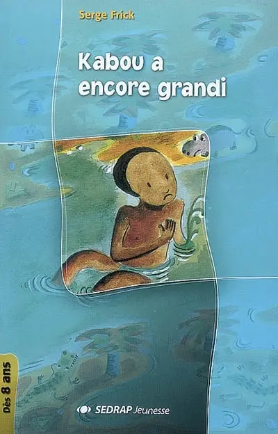 Kabou a encore grandi