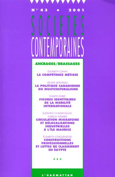Sociétés contemporaines, n° 43. Ancrages-brassages
