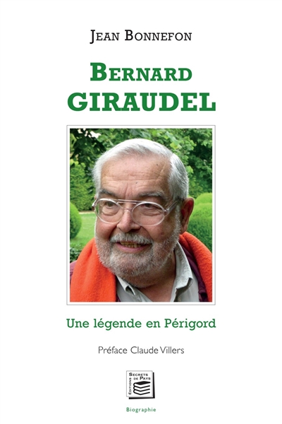 Bernard Giraudel : une légende en Périgord