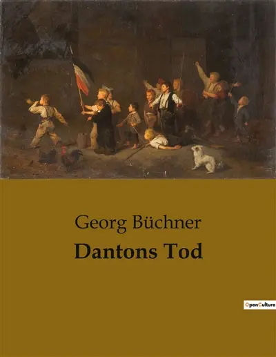 Dantons Tod : Erster Teil