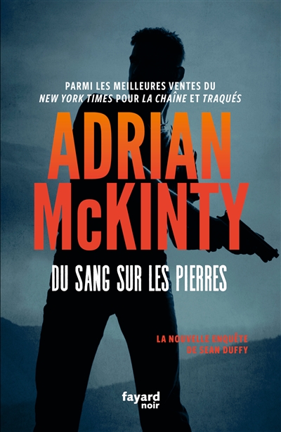 Une enquête de Sean Duffy. Du sang sur les pierres