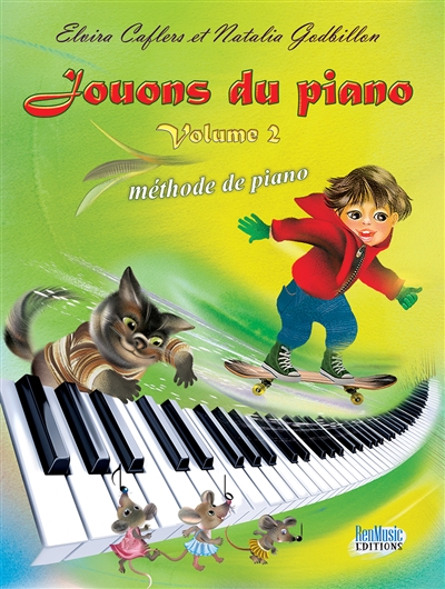 Jouons du piano. Vol. 2. Méthode de piano