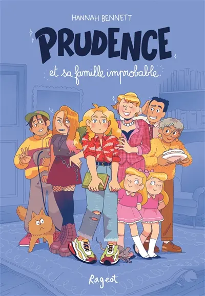 Prudence. Vol. 1. Prudence et sa famille improbable