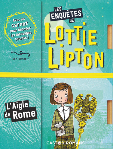 Les enquêtes de Lottie Lipton : l'aigle de Rome