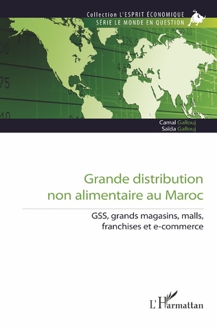 Grande distribution non alimentaire au Maroc : GSS, grands magasins, malls, franchises et e-commerce