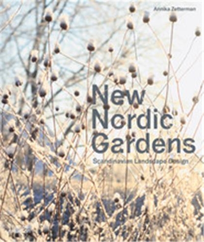 New Nordic Gardens (Paperback)