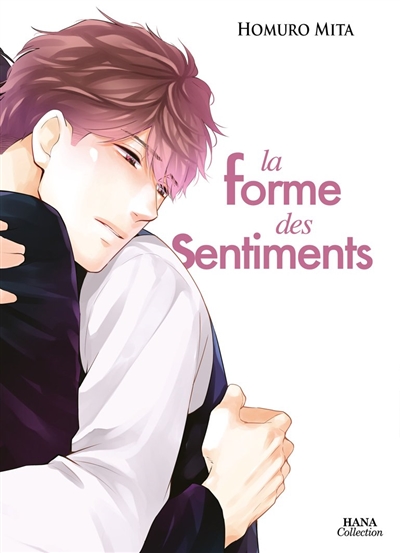 La forme des sentiments. Vol. 2