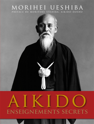 Aïkido : enseignements secrets