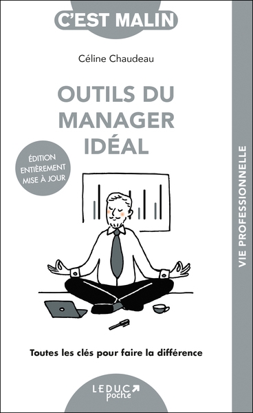 Outils du manager idéal : toutes les clés pour faire la différence