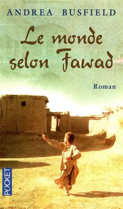 Le monde selon Fawad