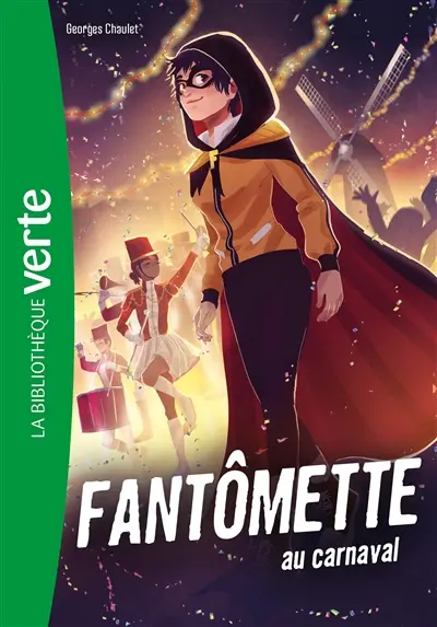 Fantômette. Vol. 4. Fantômette au carnaval