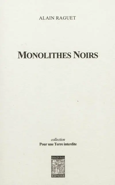 Monolithes noirs