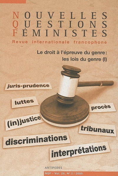 Nouvelles questions féministes, n° 2 (2009). Les lois du genre 1, le droit à l'épreuve du genre