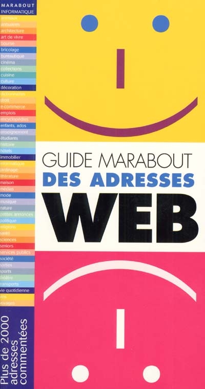 Le guide Marabout des adresses Web : plus de 2000 adresses commentées