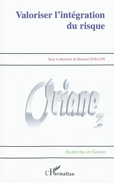 Valoriser l'intégration du risque