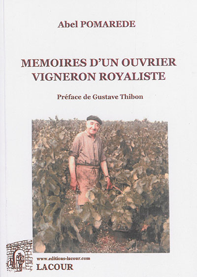 Mémoires d'un ouvrier vigneron royaliste