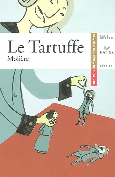Le Tartuffe ou L'imposteur (1669)