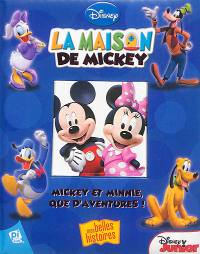 Mickey et Minnie, que d'aventures !