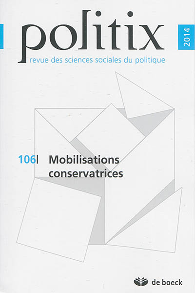Politix, n° 106. Mobilisations conservatrices