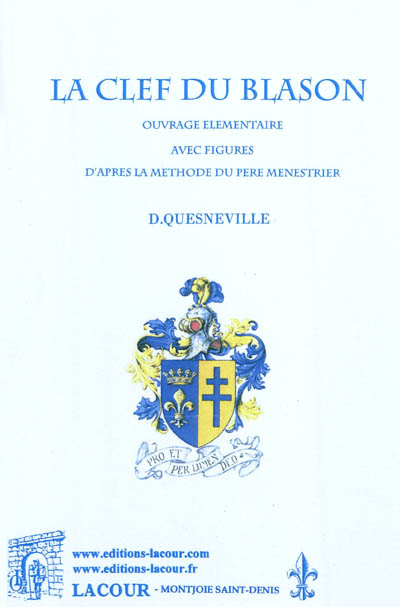 La clef du blason : ouvrage élémentaire avec figures, d'après la méthode du père Menestrier