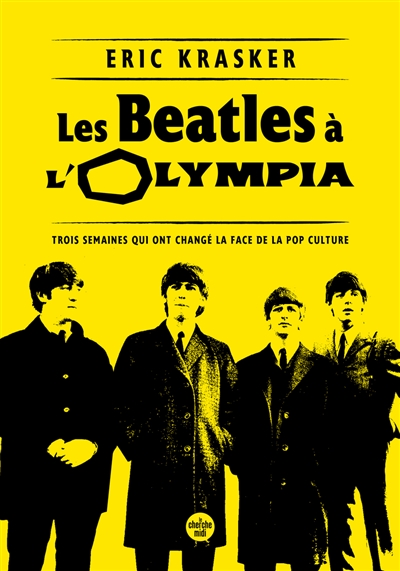 Les Beatles à l'Olympia : trois semaines qui ont changé la face de la pop culture