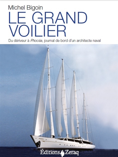 Le grand voilier : du...