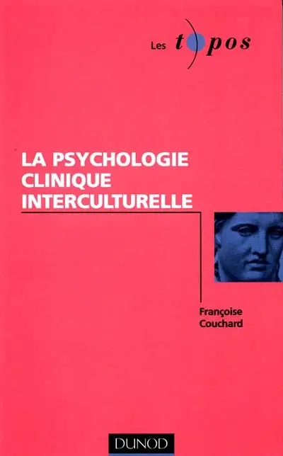 La psychologie clinique interculturelle