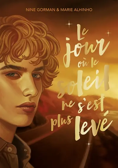 Le jour où le soleil ne s'est plus levé