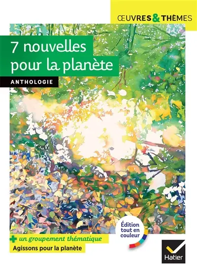 7 nouvelles pour la planète : textes intégraux