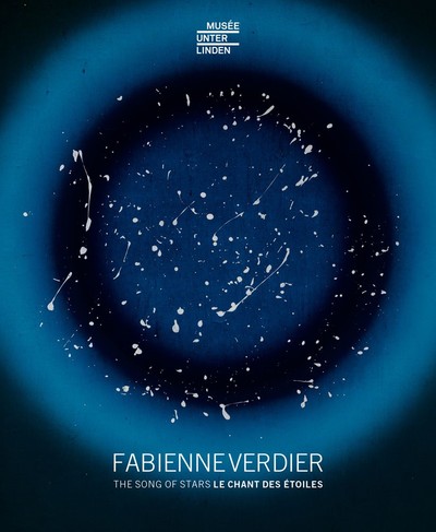 Fabienne Verdier : le chant des étoiles. Fabienne Verdier : the song of stars