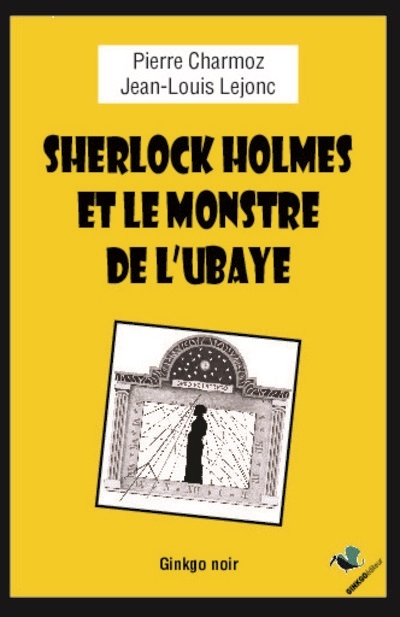 Sherlock Holmes et le monstre de l'Ubaye