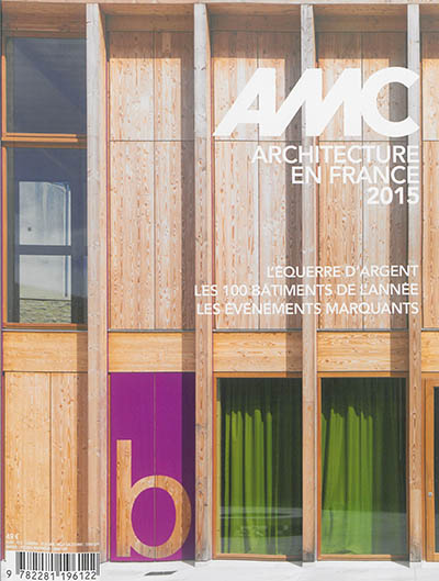 AMC, le moniteur architecture, n° 247. Une année d'architecture en France : 2015