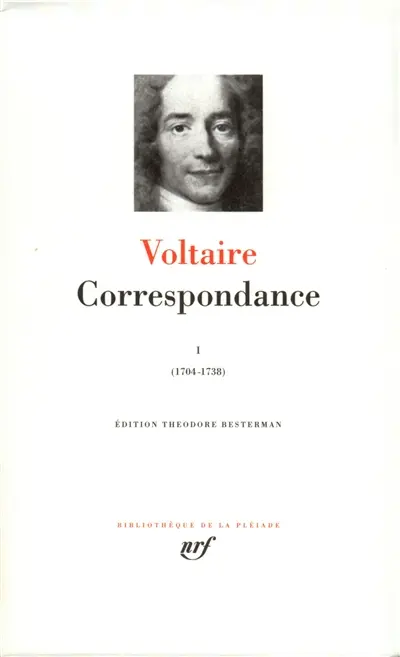 Correspondance. Vol. 1. Décembre 1704-décembre 1738