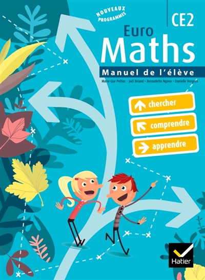 Euro maths CE2 : cycle des approfondissements : manuel de l'élève