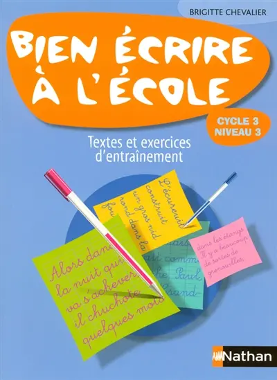 Bien écrire à l'école CM2 : manuel