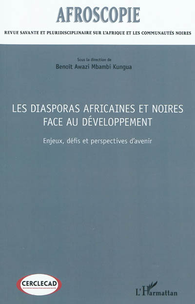 Afroscopie, n° 2012. Les diasporas africaines et noires face au développement : enjeux, défis et perspectives d'avenir