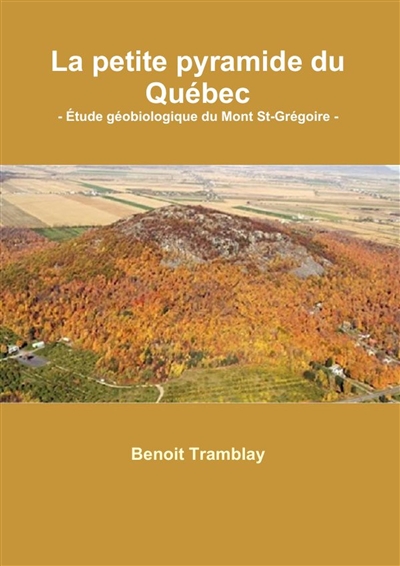 La petite pyramide du Québec