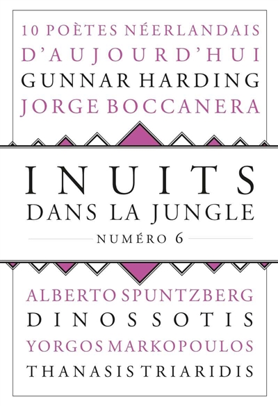inuits dans la jungle, n° 6. 10 poètes néerlandais