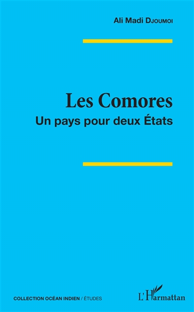 Les Comores : un pays pour deux Etats