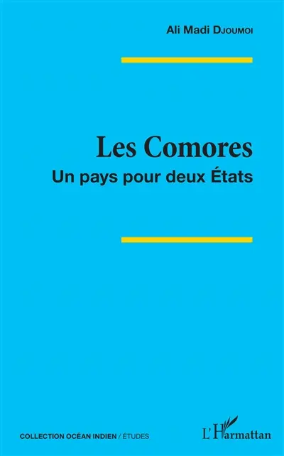 Les Comores : un pays pour deux Etats