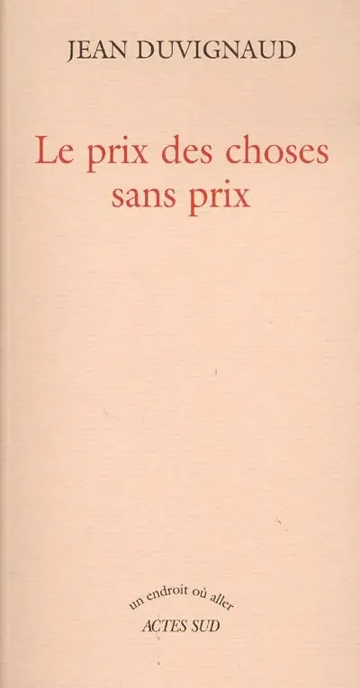 Le prix des choses sans prix