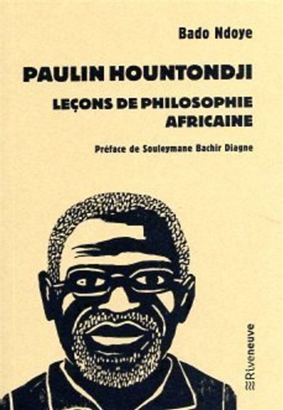 Paulin Hountondji : leçons de philosophie africaine