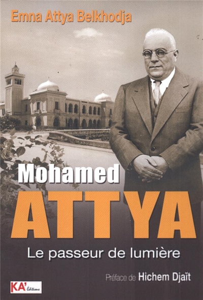 Mohamed Attya : le passeur de lumière