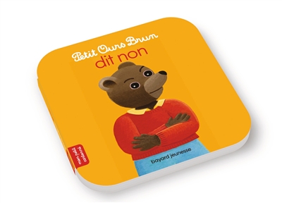 Petit Ours brun dit non (Petit Ours Brun tout-carton)