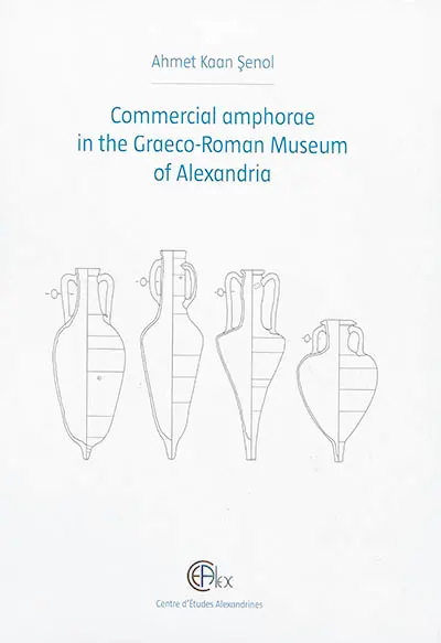 Commercial amphorae in the Graeco-Roman Museum of Alexandria